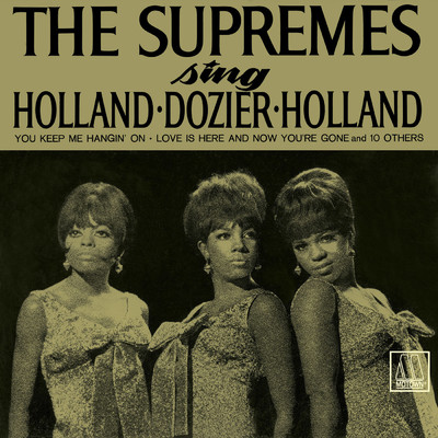 アルバム/The Supremes Sing Holland, Dozier, Holland/シュープリームス