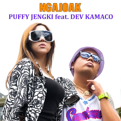 シングル/NGAJOAK (featuring Dev Kamaco)/Puffy Jengki