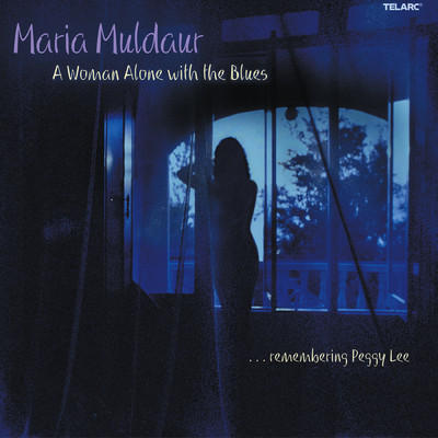 アルバム/A Woman Alone With The Blues: Remembering Peggy Lee/Maria Muldaur