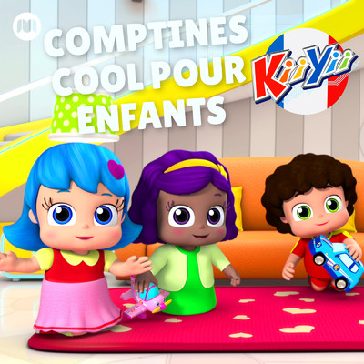 Comptines cool pour enfants/KiiYii en Francais