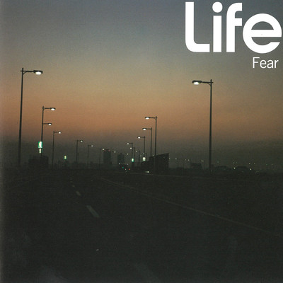 アルバム/Fear/Life
