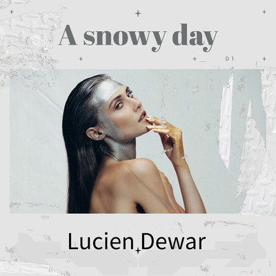 A Snowy Day/Lucien Dewar