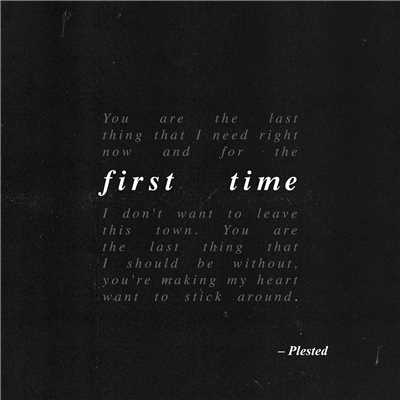 シングル/First Time/Plested