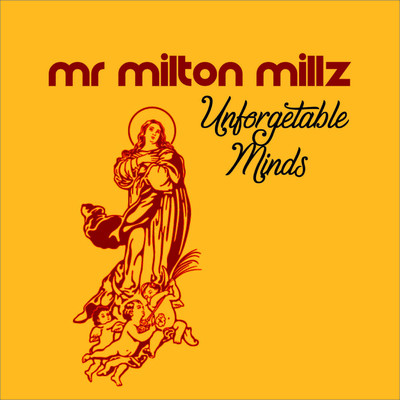 Maturity/Mr Milton Millz