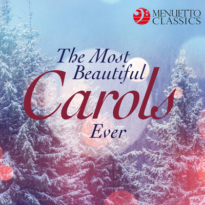 The Most Beautiful Carols Ever (Legendary Choirs Sing Christmas Favorites)/Various Artists