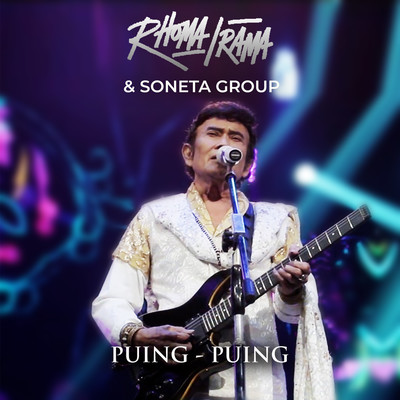 Puing-Puing (Live at Road To KDI, MNC TV, 2020)/Rhoma Irama & Soneta Group