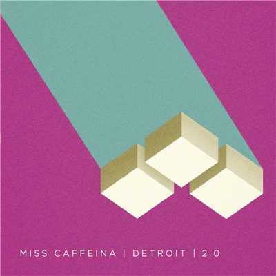アルバム/Detroit 2.0/Miss Caffeina