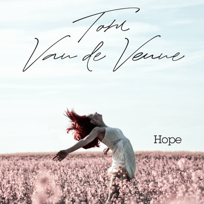 シングル/Hope/Tom Van de Venne