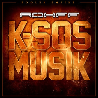 K-sos Musik/Rohff