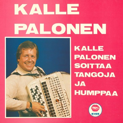 Kalle Palonen soittaa tangoja ja humppaa/Kalle Palonen