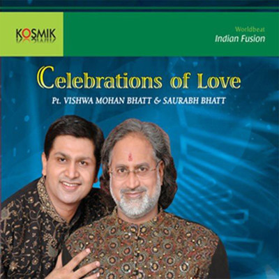アルバム/Celebrations Of Love/Pandit Vishwa Mohan Bhatt