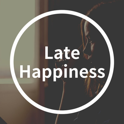 アルバム/Late Happiness/Cafe BGM channel