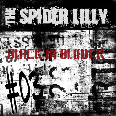 シングル/BLACK IN BL(A)CK/THE SPIDER LILLY