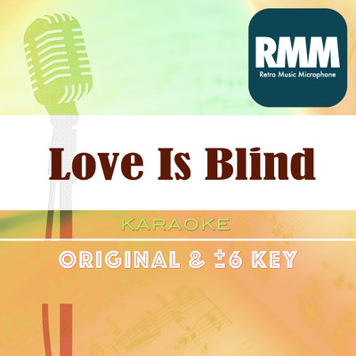 Love Is Blind : Key+3 (Karaoke)/Retro Music Microphone