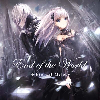 アルバム/End Of The World/Eternal Melody