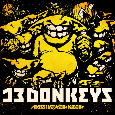 シングル/13 Donkeys/Massive New Krew