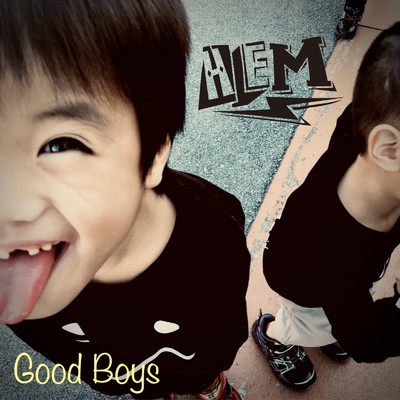 シングル/Good Boys/HEM