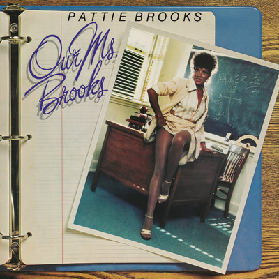 Our Ms. Brooks/Pattie Brooks