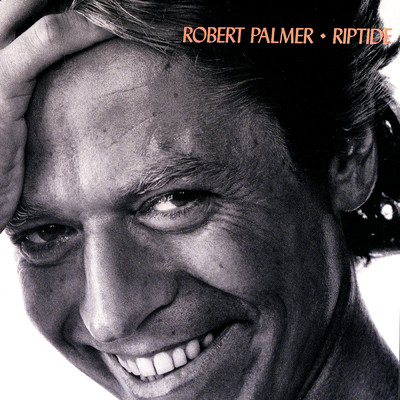 シングル/Addicted To Love/Robert Palmer