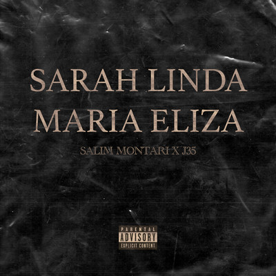 シングル/Sarah, Linda, Maria, Eliza (Explicit)/Salim Montari／J'35