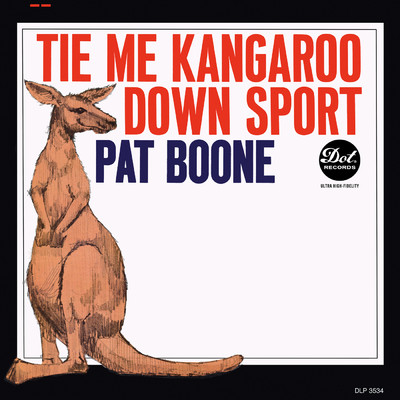 アルバム/Tie Me Kangaroo Down Sport/Pat Boone