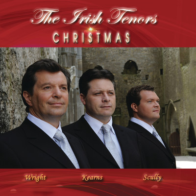 アルバム/Irish Tenors Christmas/The Irish Tenors