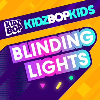 Blinding Lights/キッズ・ボップ