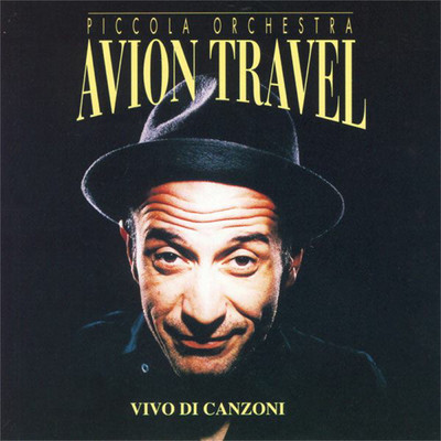 アルバム/Vivo di canzoni/Avion Travel