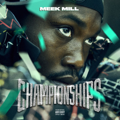 アルバム/Championships/Meek Mill