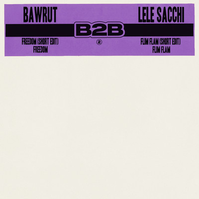 アルバム/B2B 2/Bawrut & Lele Sacchi