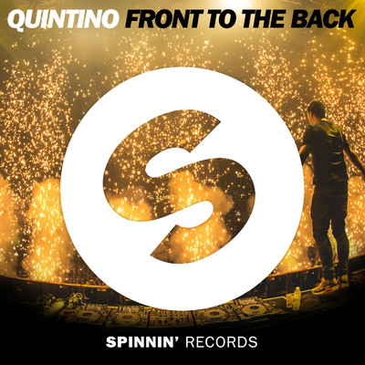 シングル/Front To The Back/Quintino