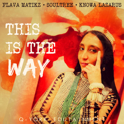 This Is The Way/Flava Matikz