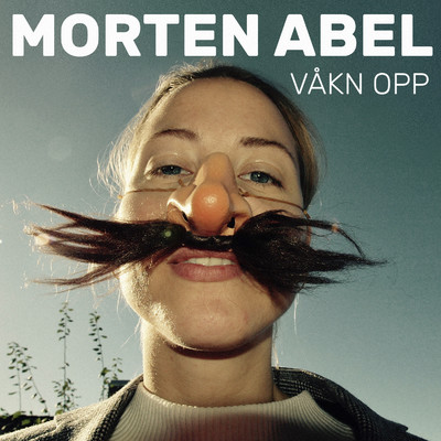 Vakn opp/Morten Abel