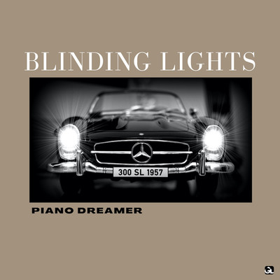 シングル/Blinding Lights/Piano Dreamer