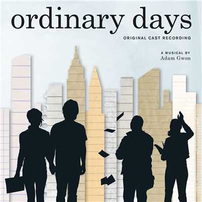 Ordinary Days (Original Cast Recording)/Adam Gwon