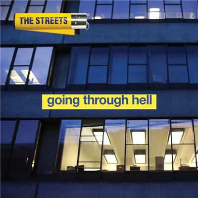 シングル/Going Through Hell/The Streets