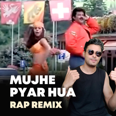 Mujhe Pyar Hua (Rap Remix)/Anup K R