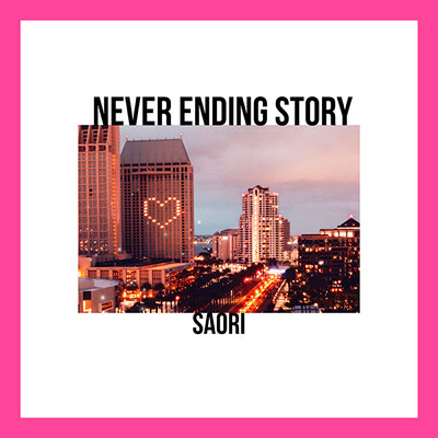 シングル/never ending story/Saori