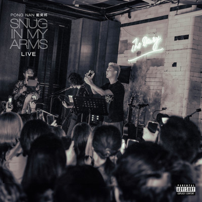 Snug In My Arms Live/Pong Nan
