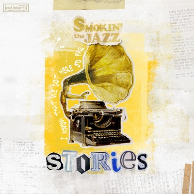Stories feat. Nenashi/SMOKIN'theJAZZ