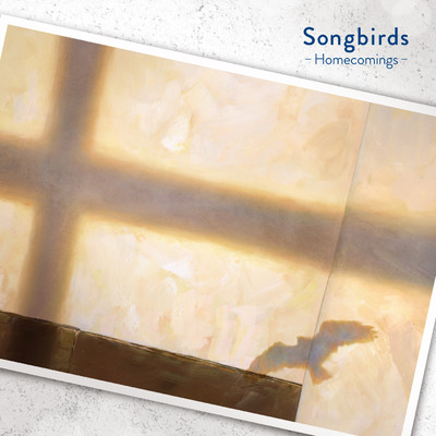 シングル/Songbirds [Miniascape sunset]/Homecomings