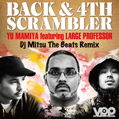 Back & 4th Scrambler (DJ MITSU THE BEATS REMIX) (feat. Large Professor)/Yu Mamiya