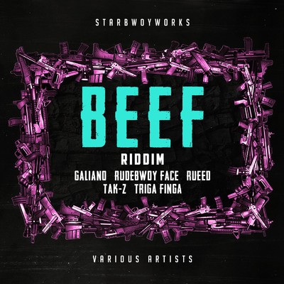 シングル/Beef Riddim (Instrumental Version)/StarBwoyWorks