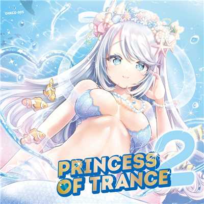 アルバム/PRINCESS OF TRANCE #02/DJ Genki