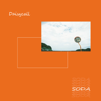 アルバム/soda/Daisycall
