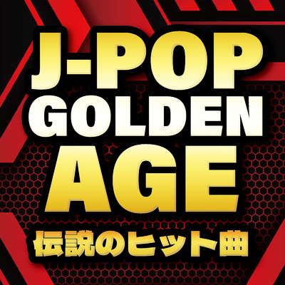 アルバム/J-POP GOLDEN AGE 伝説のヒット曲 (DJ MIX)/DJ FujiFlow