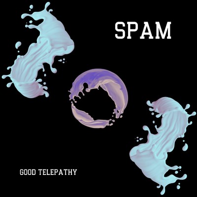 シングル/SPAM/Good Telepathy