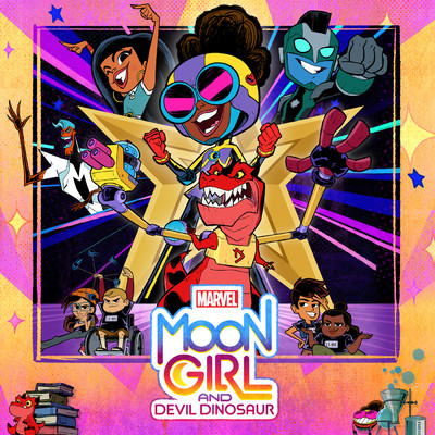 アルバム/Marvel's Moon Girl and Devil Dinosaur: Season 2 (Original Soundtrack)/ラファエル・サディーク／Diamond White／Marvel's Moon Girl and Devil Dinosaur - Cast
