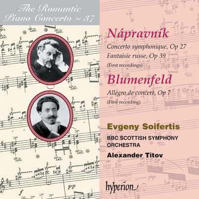 Napravnik & Blumenfeld: Works for Piano & Orchestra (Hyperion Romantic Piano Concerto 37)/Evgeny Soifertis／BBCスコティッシュ交響楽団／アレクサンドル・ティトフ