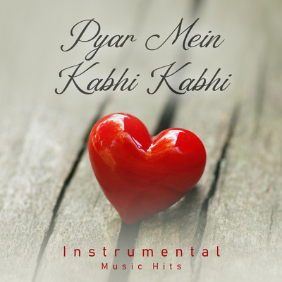 シングル/Pyar Mein Kabhi Kabhi (From ”Chalte Chalte” ／ Instrumental Music Hits)/Bappi Lahiri／Shafaat Ali